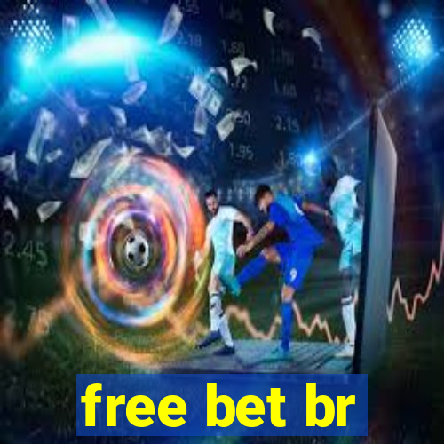 free bet br